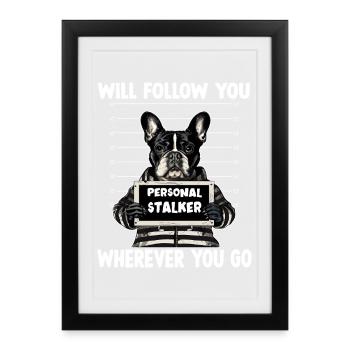 Französische Bulldogge Hundehalter T Frenchie  - Gerahmtes Poster (27 × 37 cm) - Schwarz - Vorne