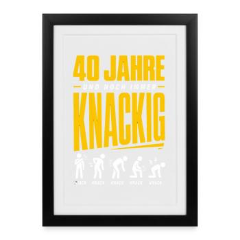 40 Jahre und noch immer knackig - Gerahmtes Poster (27 × 37 cm) - Schwarz - Vorne