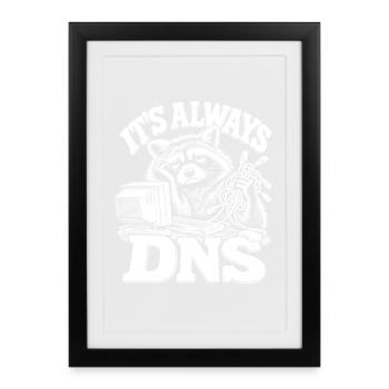 Es ist immer DNS Cat - Gerahmtes Poster (27 × 37 cm) - Schwarz - Vorne
