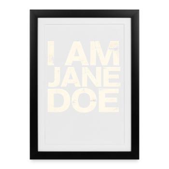 I Am Jane Doe Saying  - Gerahmtes Poster (27 × 37 cm) - Schwarz - Vorne