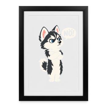 Nö! – Sturer Husky mit Haltung - Gerahmtes Poster (27 × 37 cm) - Schwarz - Vorne