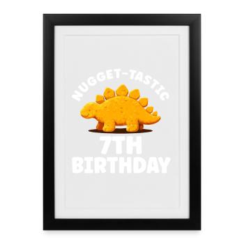 Nugget Tastic Kinder 7 Geburtstag Dinosaurier - Gerahmtes Poster (27 × 37 cm) - Schwarz - Vorne