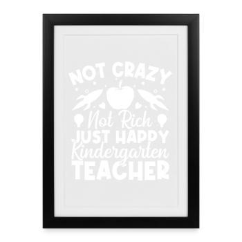 Preschool Teacher Not Rich Just Happy Daycare - Gerahmtes Poster (27 × 37 cm) - Schwarz - Vorne
