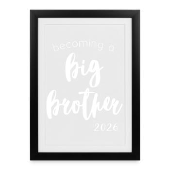 Devenez un grand frère 2026 - Affiche encadrée (27 × 37 cm) - noir - Devant