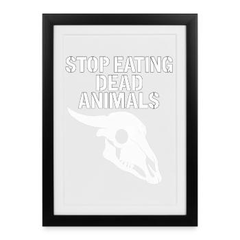 Arrête de manger des crânes d’animaux morts - Affiche encadrée (27 × 37 cm) - noir - Devant