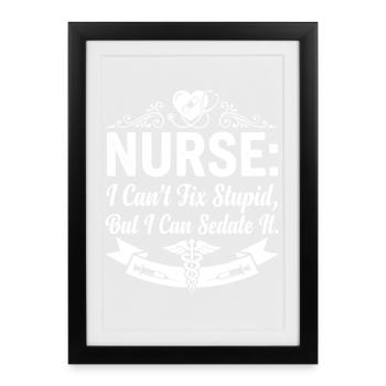 Krankenschwester Spruch Sedieren - Gerahmtes Poster (27 × 37 cm) - Schwarz - Vorne