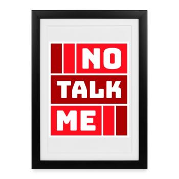 No Talk Me Funny Antisocial Introvert Saying - Framed poster (27 × 37 cm) - black - Front