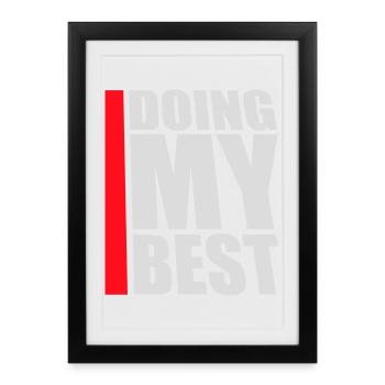 Je fais mon meilleur dicton motivant honnête et drôle - Affiche encadrée (27 × 37 cm) - noir - Devant