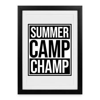 Summer Camp Champ Fun Kids Outdoor Adventure - Framed poster (27 × 37 cm) - black - Front
