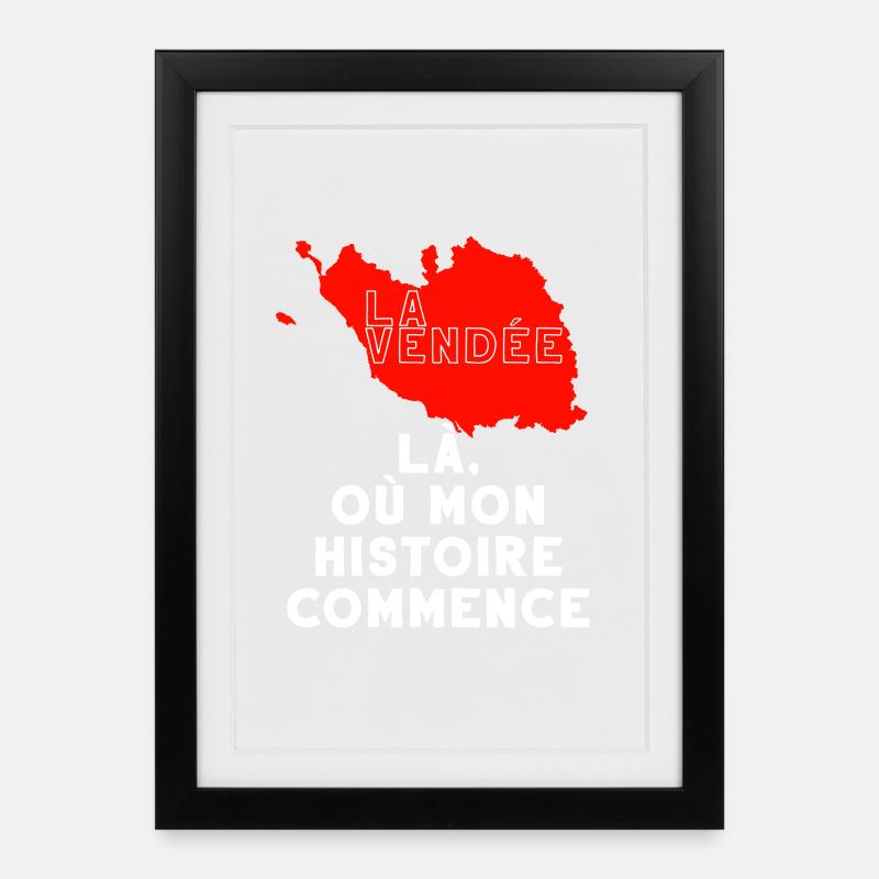 la Vendée la où mon histoire commence - Affiche encadrée (27 × 37 cm) - noir