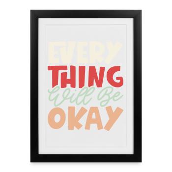 Tout ira bien - Affiche encadrée (27 × 37 cm) - noir - Devant