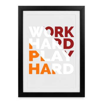 Travailler dur Jouer dur - Affiche encadrée (27 × 37 cm) - noir - Devant
