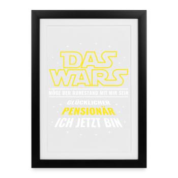Pension - Das wars - Glücklicher Pensionär ich bin - Gerahmtes Poster (27 × 37 cm) - Schwarz - Vorne