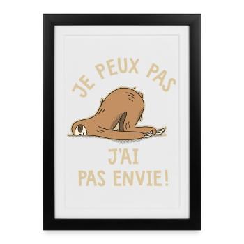 je peux pas j'ai pas envie humour drôle - Affiche encadrée (27 × 37 cm) - noir - Devant