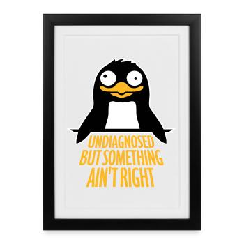 Non diagnostiqué mais quelque chose ne va pas Pingouin cool - Affiche encadrée (27 × 37 cm) - noir - Devant