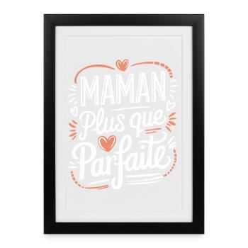 More than perfect mom - Framed poster (27 × 37 cm) - black - Front