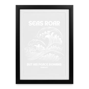 Seas Roar - Johannes 14:27 Design - Gerahmtes Poster (27 × 37 cm) - Schwarz - Vorne