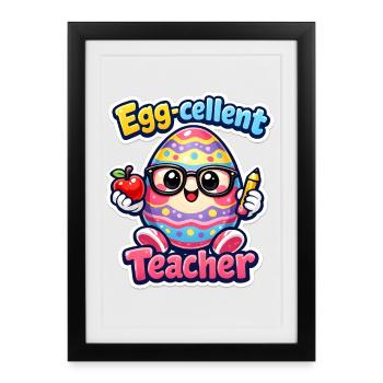 Eggcellent Teacher Cartoon Easter Egg - Affiche encadrée (27 × 37 cm) - noir - Devant