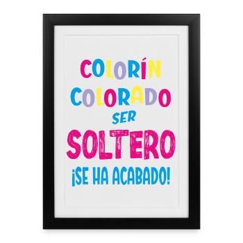 Colorín Colorado being Single is over - Framed poster (27 × 37 cm) - black - Front