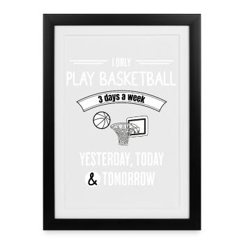 Funny Basketball Quote - Framed poster (27 × 37 cm) - black - Front