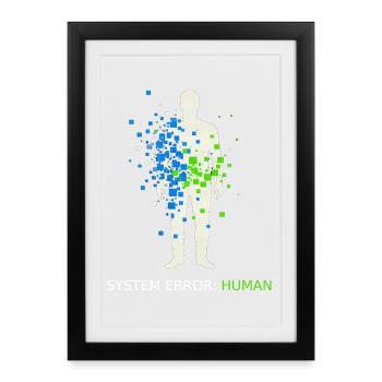 System Error Human Glitch - Gerahmtes Poster (27 × 37 cm) - Schwarz - Vorne