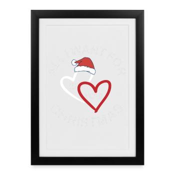 Tout ce que je veux pour Noël, c’est votre design de t-shirt - Affiche encadrée (27 × 37 cm) - noir - Devant