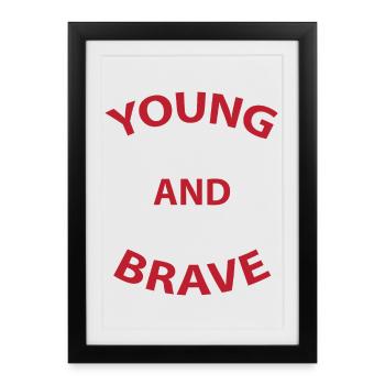 Jeune et courageux T-shirt Text Design Idée cadeau - Affiche encadrée (27 × 37 cm) - noir - Devant