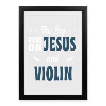 This boy Runs On Jesus and violin - Framed poster (27 × 37 cm) - black - Front