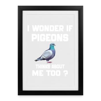 Je me demande si les pigeons ne pensent pas de moi trop vintage - Affiche encadrée (27 × 37 cm) - noir - Devant