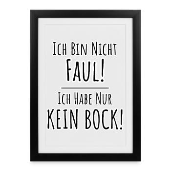 Je ne suis pas paresseux, c’est juste que je n’en ai pas envie ! - Affiche encadrée (27 × 37 cm) - noir - Devant