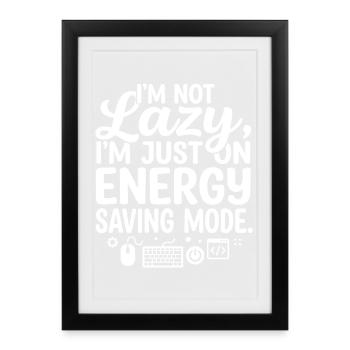 Typographie humoristique en mode faible consommation - Affiche encadrée (27 × 37 cm) - noir - Devant