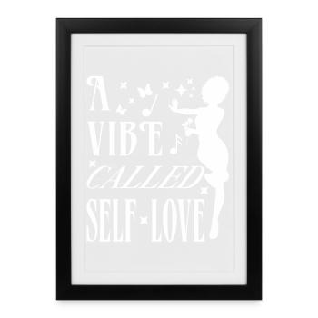 A Vibe Called Self-Love Empowering Wellness Vibe - Framed poster (27 × 37 cm) - black - Front