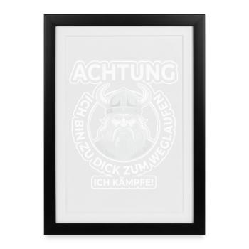 Zu dick zum Rennen – Ich kämpfe Wikinger - Gerahmtes Poster (27 × 37 cm) - Schwarz - Vorne