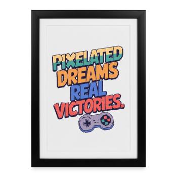 RÊVES PIXÉLISÉS, VRAIES VICTOIRES - Affiche encadrée (27 × 37 cm) - noir - Devant