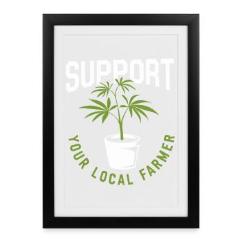 Soutenez votre producteur local de cannabis - Affiche encadrée (27 × 37 cm) - noir - Devant