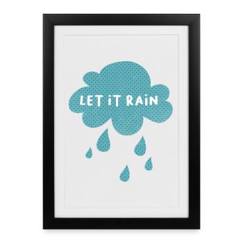 Cloud Let it rain Rain Weather Nursery Dots - Framed poster (27 × 37 cm) - black - Front