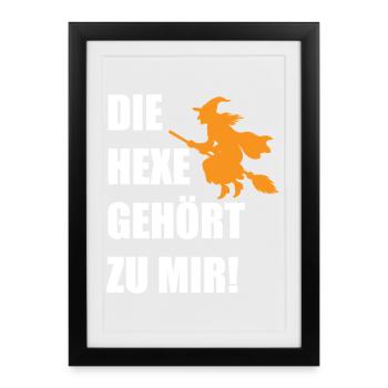 The witch belongs to me! Funny Witches Halloween - Framed poster (27 × 37 cm) - black - Front