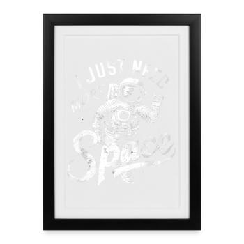 J’ai juste besoin de plus d’espace - Logo d’astronaute cool - Affiche encadrée (27 × 37 cm) - noir - Devant