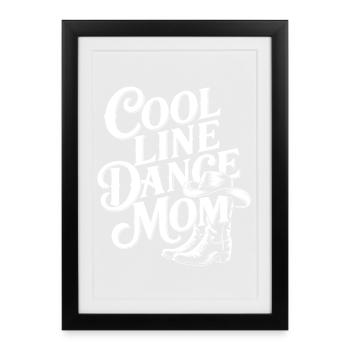 Line Dance Maman : Lettres sympas - Affiche encadrée (27 × 37 cm) - noir - Devant