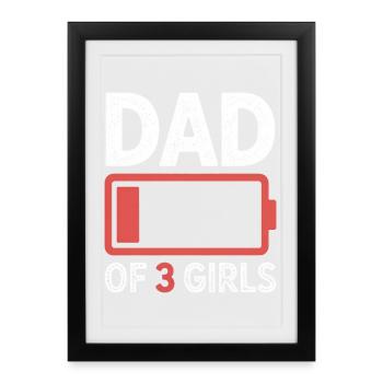 Batterie-Symbol des Vaters von 3 Mädchen - Gerahmtes Poster (27 × 37 cm) - Schwarz - Vorne