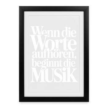 Wenn Worte aufhören beginnt Musik - Musiker Spruch - Gerahmtes Poster (27 × 37 cm) - Schwarz - Vorne
