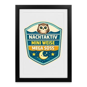 Nachtaktiv Weise Mega Süß - Gerahmtes Poster (27 × 37 cm) - Schwarz - Vorne