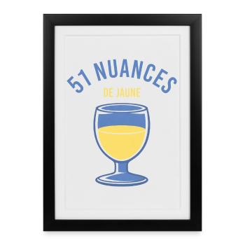 51 nuances de jaune - Pour les fans de pastis - Affiche encadrée (27 × 37 cm) - noir - Devant