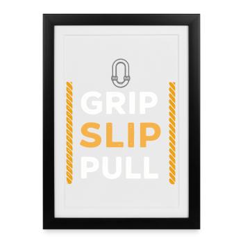 Grip Slip Pull: Grip and Strength - Framed poster (27 × 37 cm) - black - Front