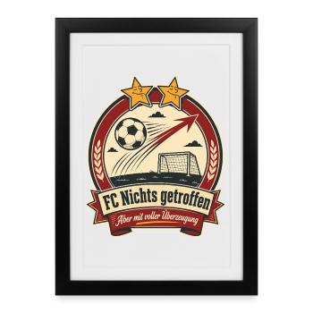FC Nichts getroffen - Gerahmtes Poster (27 × 37 cm) - Schwarz - Vorne