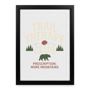Mountains - Trail Therapy Club - Framed poster (27 × 37 cm) - black - Front