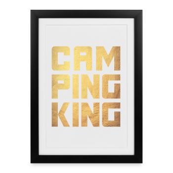 Campingking Gold König Camping Quote Chef - Affiche encadrée (27 × 37 cm) - noir - Devant