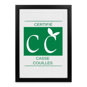 certifié casse couilles - Affiche encadrée (27 × 37 cm) - noir - Devant