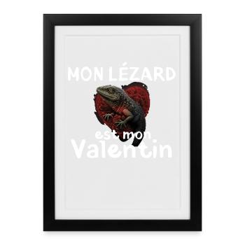 Mon lézard est mon Valentin - Affiche encadrée (27 × 37 cm) - noir - Devant