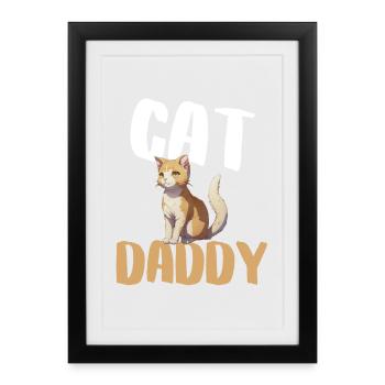 Chat Daddy Illustration Audacieuse - Affiche encadrée (27 × 37 cm) - noir - Devant